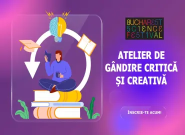 Cum se construiește lumea? - Atelier de gândire critică și creativă pentru adolescenți